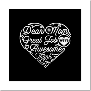 Dear Mom Great Job We‘re Awesome Mother's Day Posters and Art